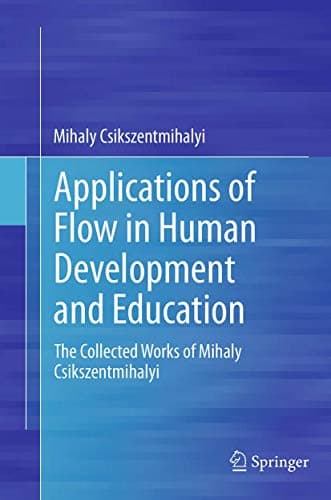 Cover of Applications of Flow in Human Development and Education